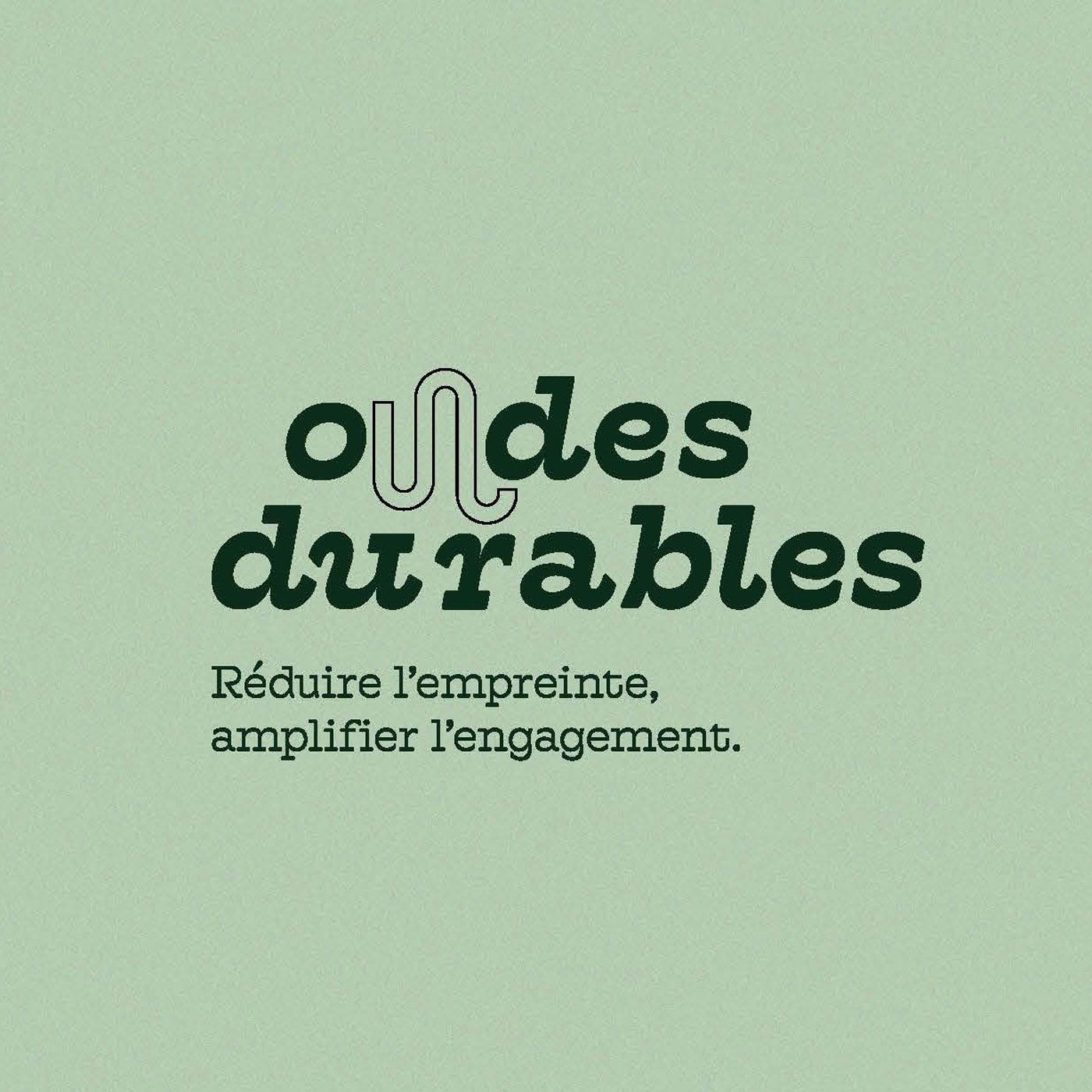 Ondes Durables : Réduire l’empreinte, amplifier l’engagement