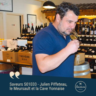 S01E03 - Julien Piffeteau, le Meursault et la Cave Yonnaise