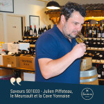 S01E03 - Julien Piffeteau, le Meursault et la Cave Yonnaise