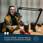 S02E06 - Delphine Nobiron, la vigne et le Domaine des Granges